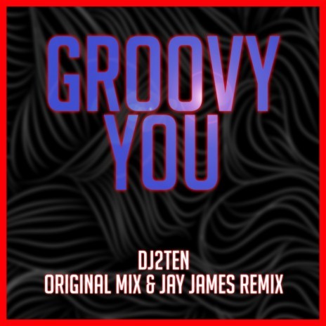 Groovy You (Jay James Remix) | Boomplay Music