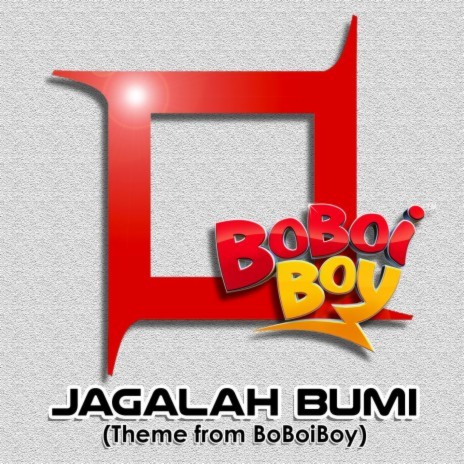 Jagalah Bumi (Theme from BoBoiBoy) | Boomplay Music