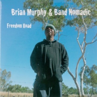 Brian Murphy & Band Nomadic Anthology