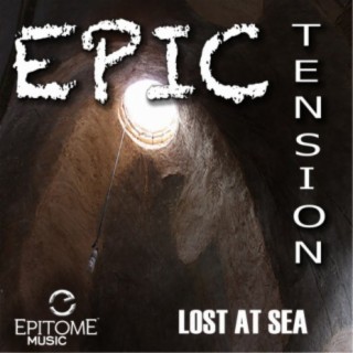 Lost at Sea (Epic Tension)