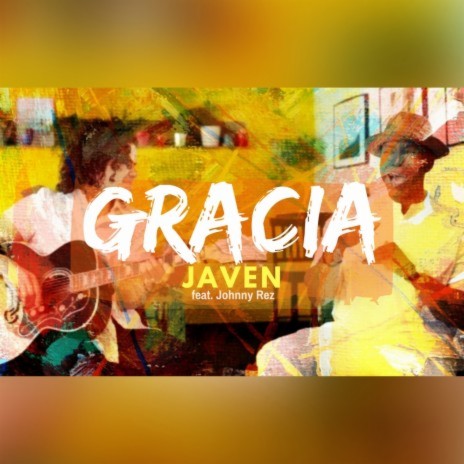 GRACIA (feat. Johnny Rez) | Boomplay Music