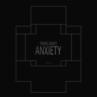 Anxiety