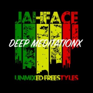 Deep Meditationx (Unmixed Freestyles) | Boomplay Music