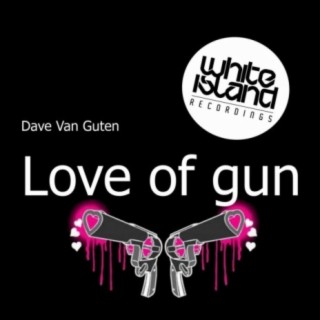 Love of Gun