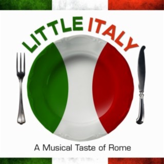 Little Italy: A Musical Taste of Rome
