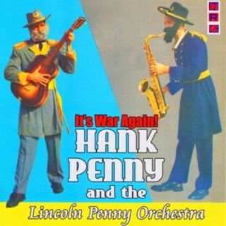 Hank Penny and The Lincoln Penny Orchestra