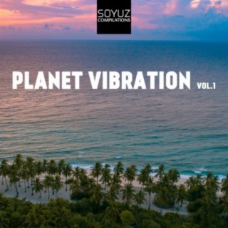 Planet Vibration, Vol. 1