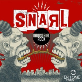Snarl: Industrial Rock
