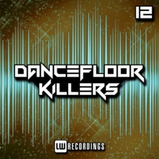 Dancefloor Killers, Vol. 12
