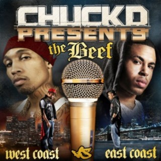 Chuck D Presents: the Beef (West Coast vs. East Coast)