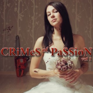 Crimes of Passion, Vol. 1