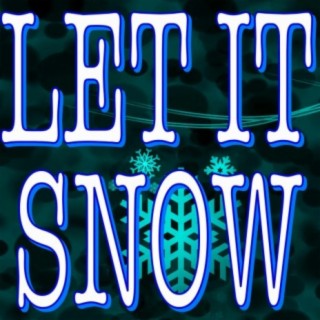 Let It Snow! Let It Snow! Let It Snow! (Dance Version)