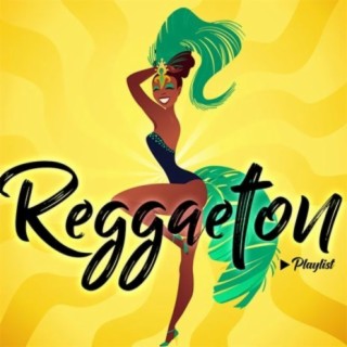 Reggaeton | Boomplay Music