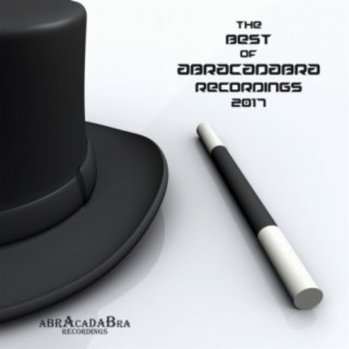 The Best of Abracadabra Recordings 2017