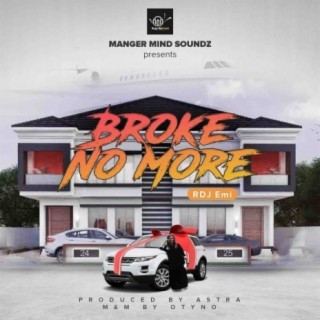 Broke No More lyrics | Boomplay Music
