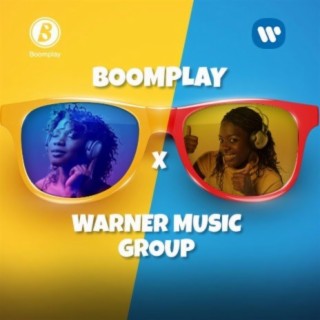 Boomplay x Warner Music Group | Boomplay Music
