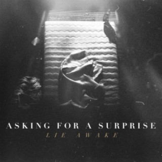 Asking For A Surprise