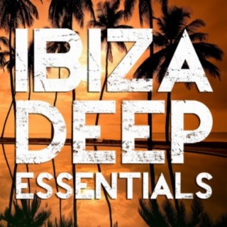 Ibiza Deep Essentials