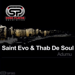 Saint Evo & Thab De Soul