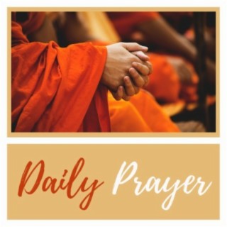 Daily Prayer: Music for Gratitude Meditation Routine