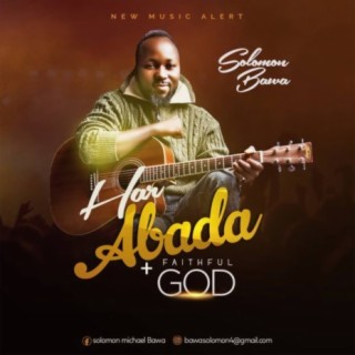 Harabada + Faithful God | Boomplay Music