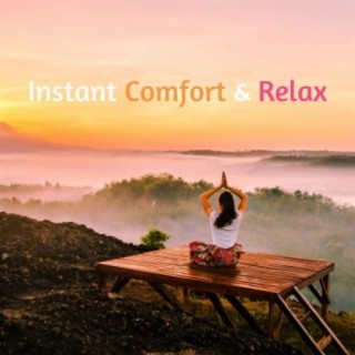 Instant Comfort & Relax: Release Inner Conflict and Struggles with Positive Sounds