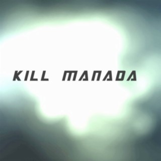 Kill Manada