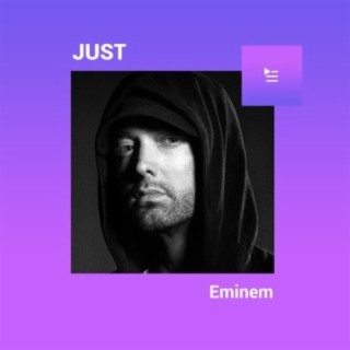 Just Eminem