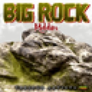 Big Rock Riddim