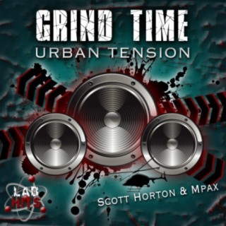Grind Time: Urban Tension