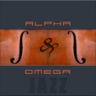 Alpha & Omega Jazz