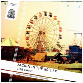 Jackin In The 80's EP