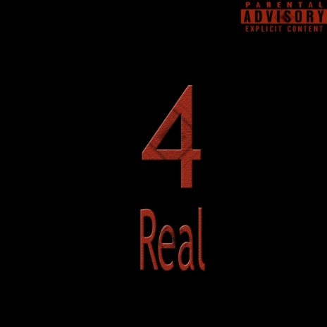 4 Real | Boomplay Music