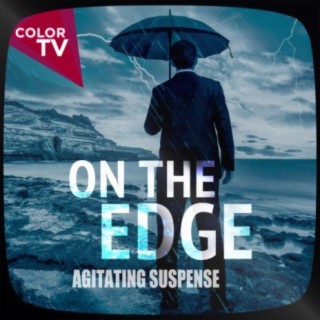 On the Edge: Agitating Suspense