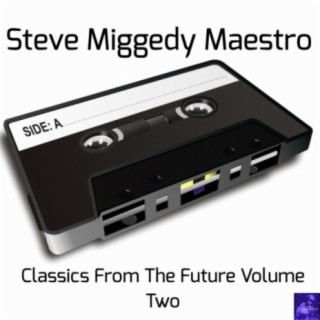 Classics From The Future, Vol. 2