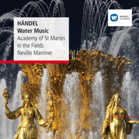 Water Music, Suite No. 1 in F Major, HWV 348: V. Allegro da capo ft. Academy of St Martin in the Fields | Boomplay Music