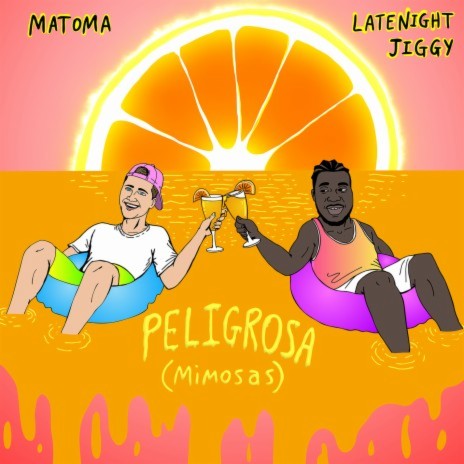 Peligrosa (Mimosas) ft. LATENIGHTJIGGY | Boomplay Music