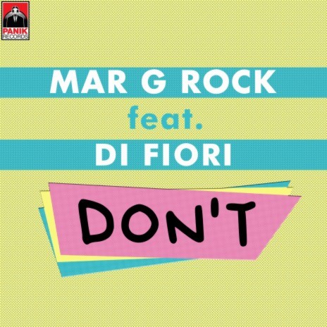 Don't ft. Di Fiori | Boomplay Music