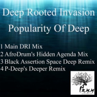 Deep Rooted Invasion