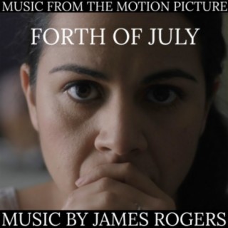 Forth of July (Original Motion Picture Soundtrack)