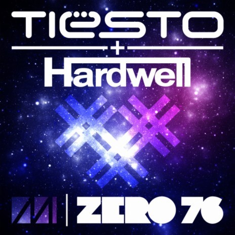 Zero 76 ft. Hardwell | Boomplay Music