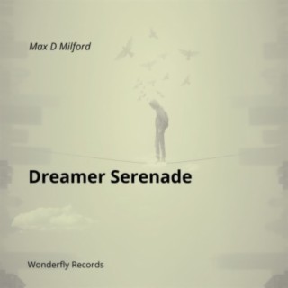 Dreamer serenade