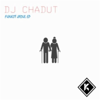 DJ Chadut