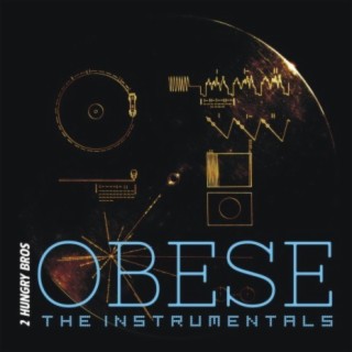 Obese, The Instrumentals