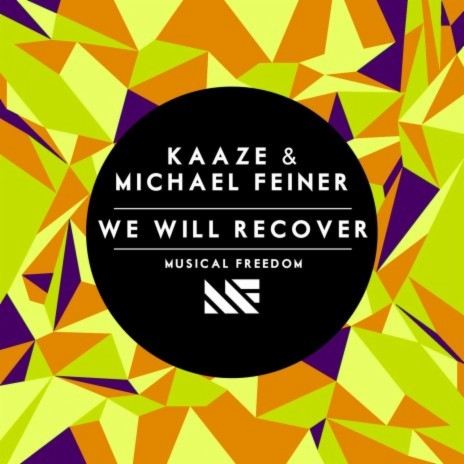 We Will Recover (Extended Mix) ft. Michael Feiner | Boomplay Music