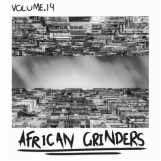 African Grinders, Vol. 19