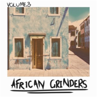African Grinders, Vol. 3
