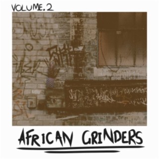 African Grinders, Vol. 2