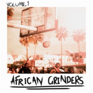 African Grinders, Vol. 1
