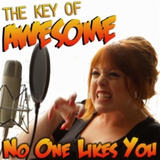 No One Likes You (Parody of Adele's "Someone Like You")